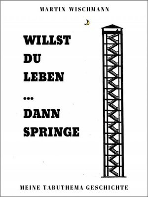 cover image of WILLST DU LEBEN ... DANN SPRINGE